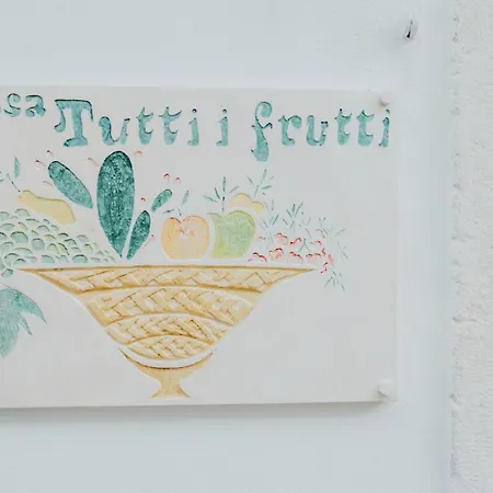 Casa Tutti I Frutti *
